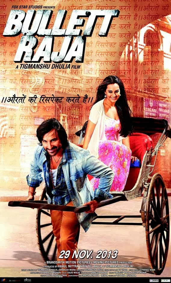 Bullet Raja Raja 2013 bollywood film poster cast Saif Ali Khan, Sonakshi Sinha