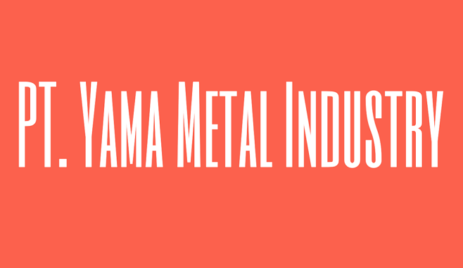 Lowongan kerja SMA/SMK Terbaru PT.Yama Metal Industry Kawasan Hyundai