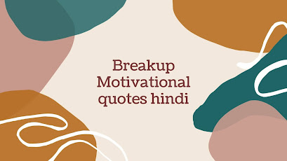 Breakup Motivational quotes hindi