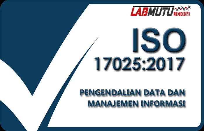 pengendalian data dan manajemen informasi iso 17025