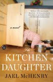Book Spotlight: The Kitchen Daughter by Jael McHenry