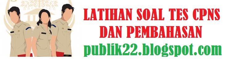 Latihan Soal Tes Cpns 2021 2022 Dan Pembahasannya Pdf Info Publik Info Publik