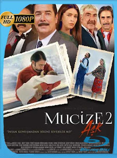 Milagros Del Amor [Mucize 2: Ask] (2019) HD [1080p] Latino [GoogleDrive] PGD
