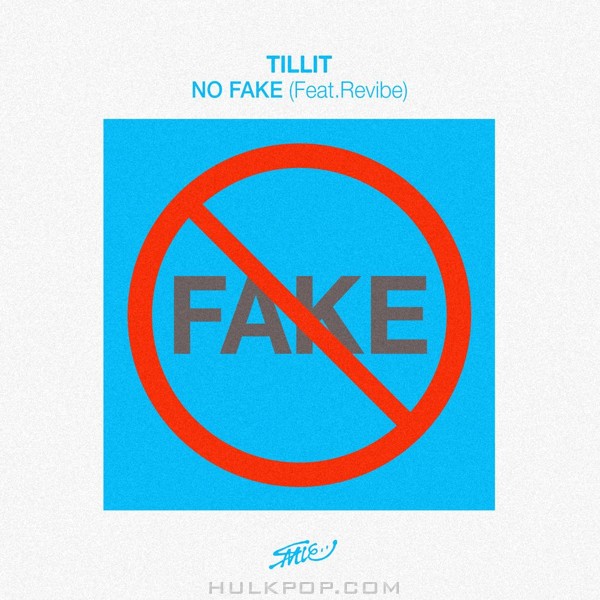 Tillit – No Fake (Feat. Revibe) – Single