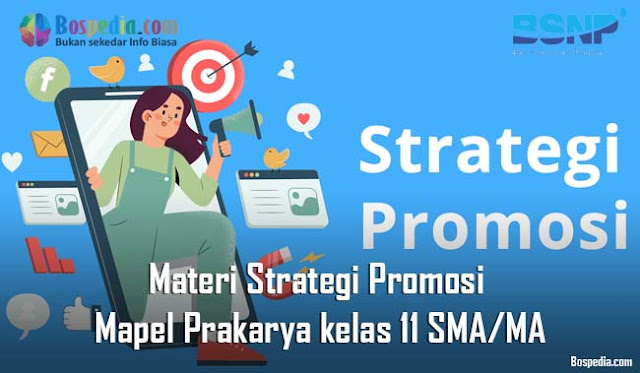 Materi Strategi Promosi Mapel Prakarya kelas 11 SMA/MA