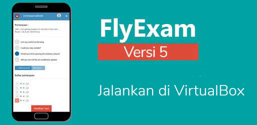 Menjalankan FlyExam di VirtualBox