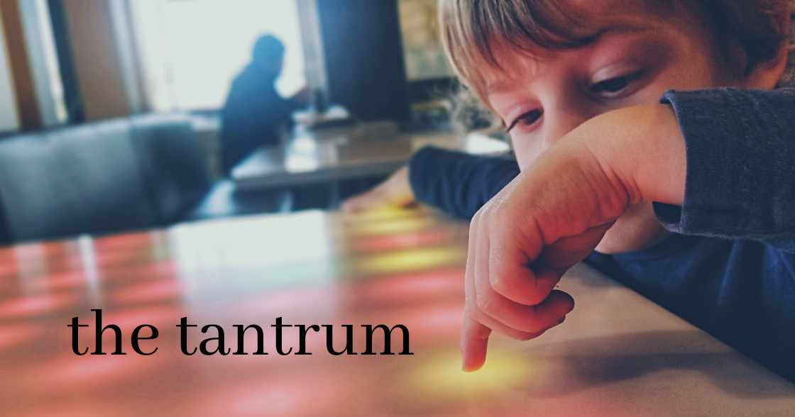 The Tantrum