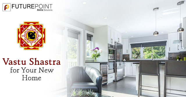 Vastu Shastra for Your New Home