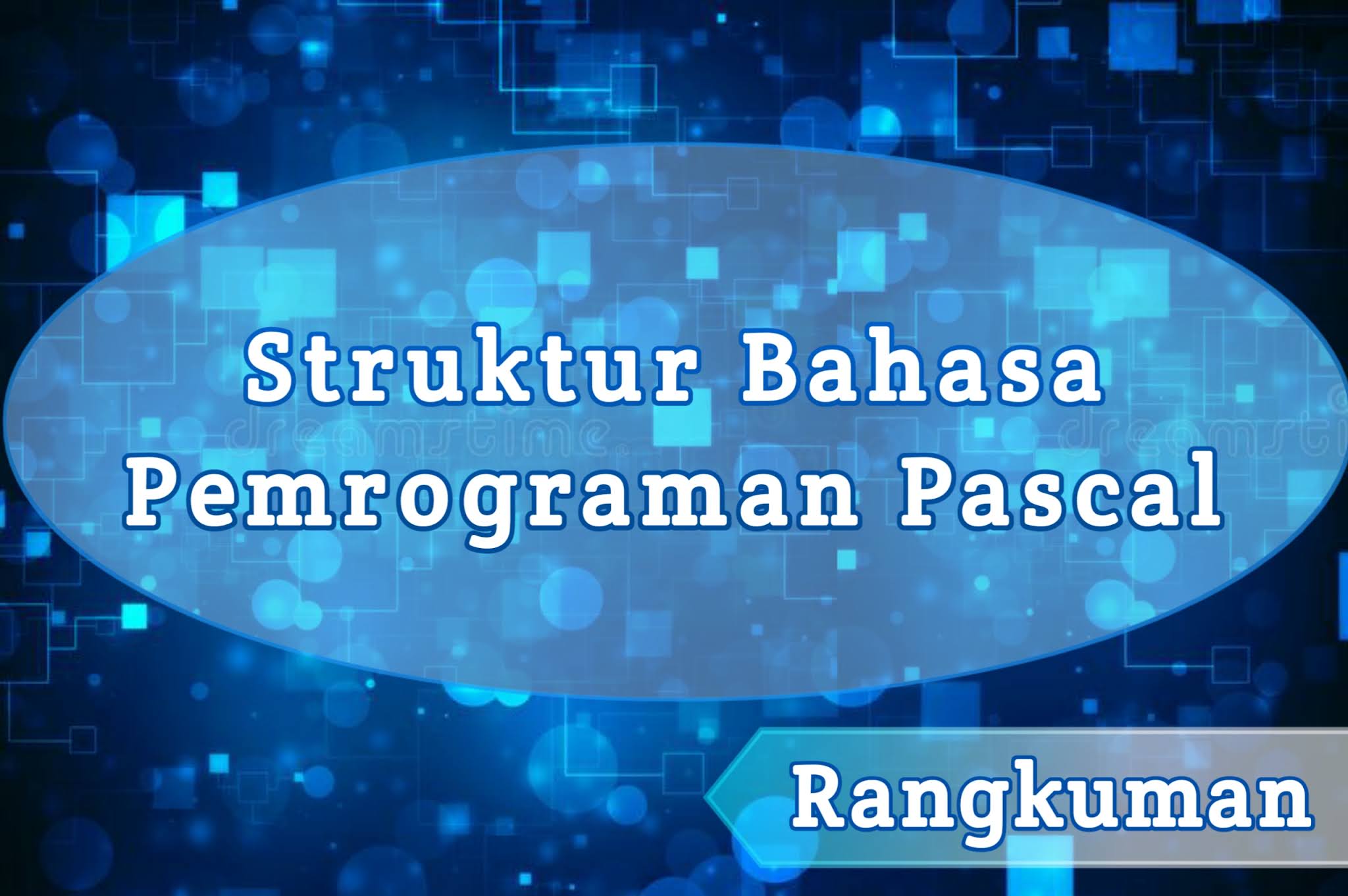 Rangkuman Struktur Pascal