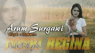 Lirik Lagu Arum Surgawi - Putri Regina