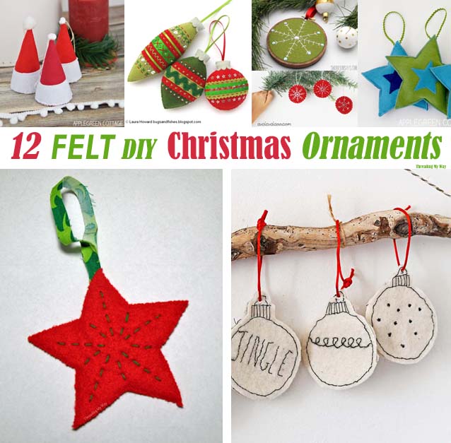 Threading My Way: 12 Felt DIY Christmas Ornaments ~ Tutorials ~ Easy to Make