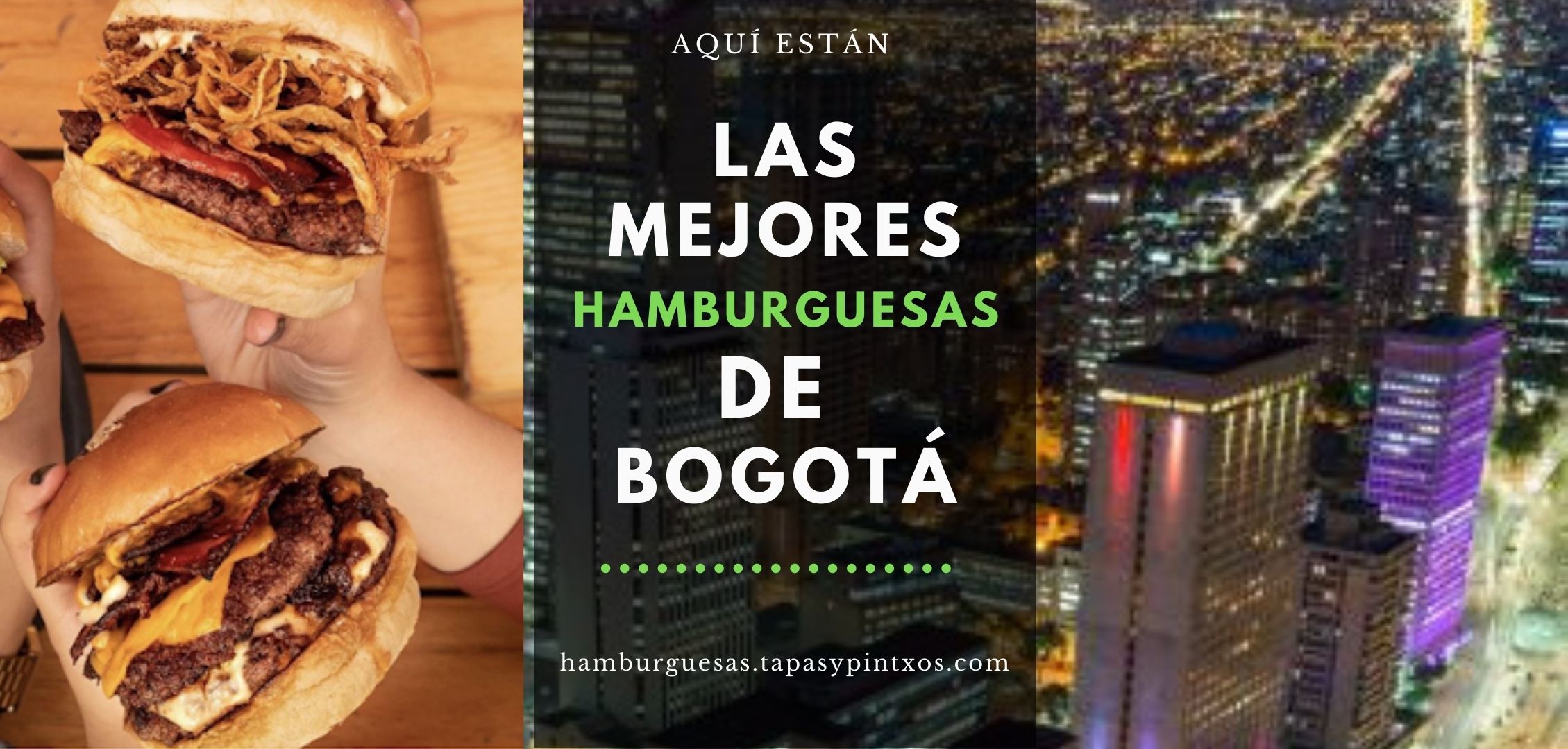 Las Mejores Hamburguesas de Bogotá