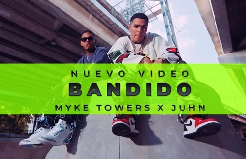 Bandido | Myke Towers & Juhn Lyrics