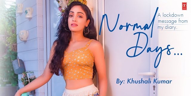 Normal Days Lyrics - Khushali Kumar