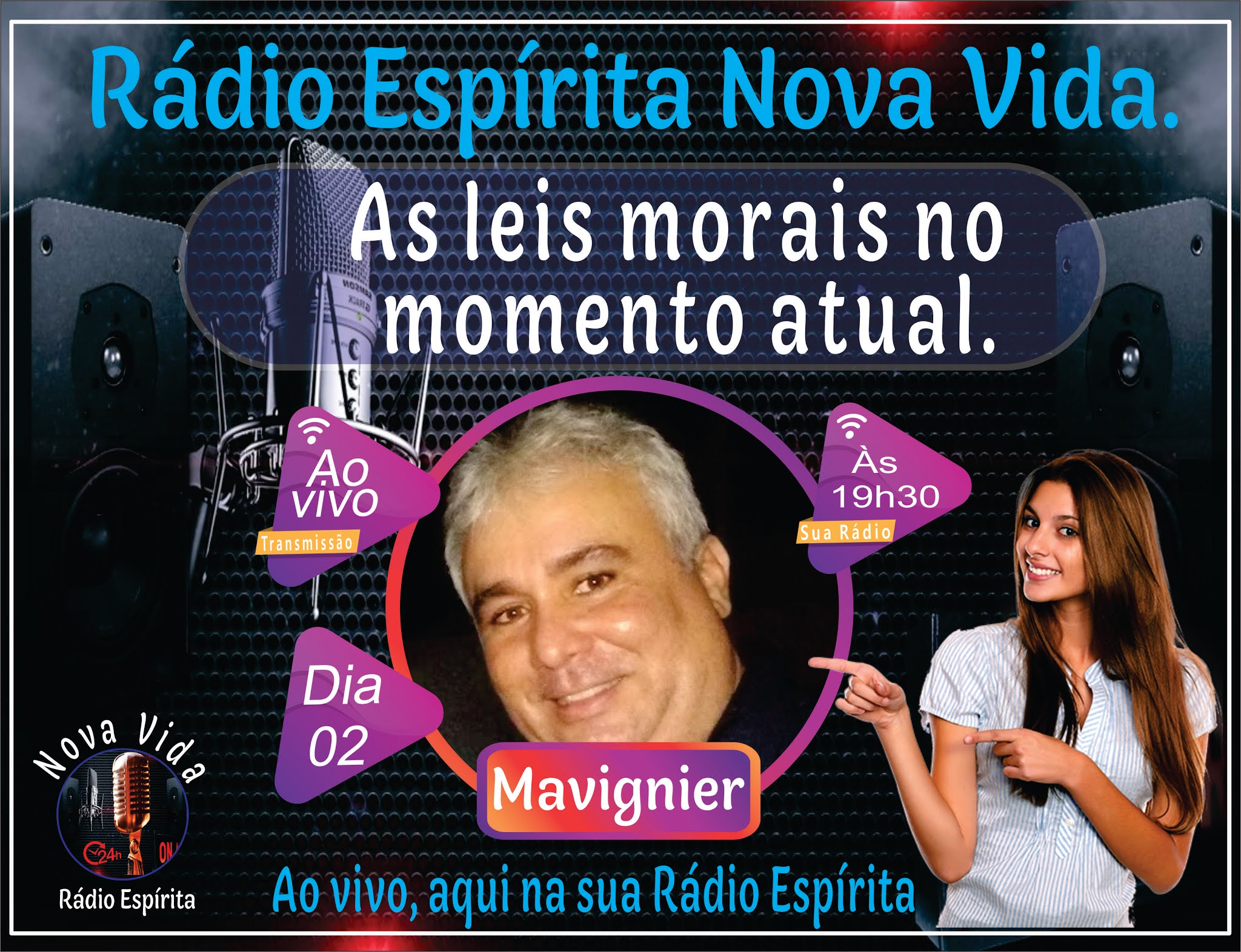 Web Rádio Nova Vida: O espírita e palestrante Paulo Mavignier estará ao
