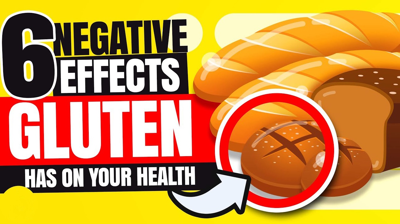 6 Negative Effects Gluten has on your Health