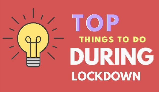 things to do quarantined covid-19 activities lockdown coronavirus pandemic