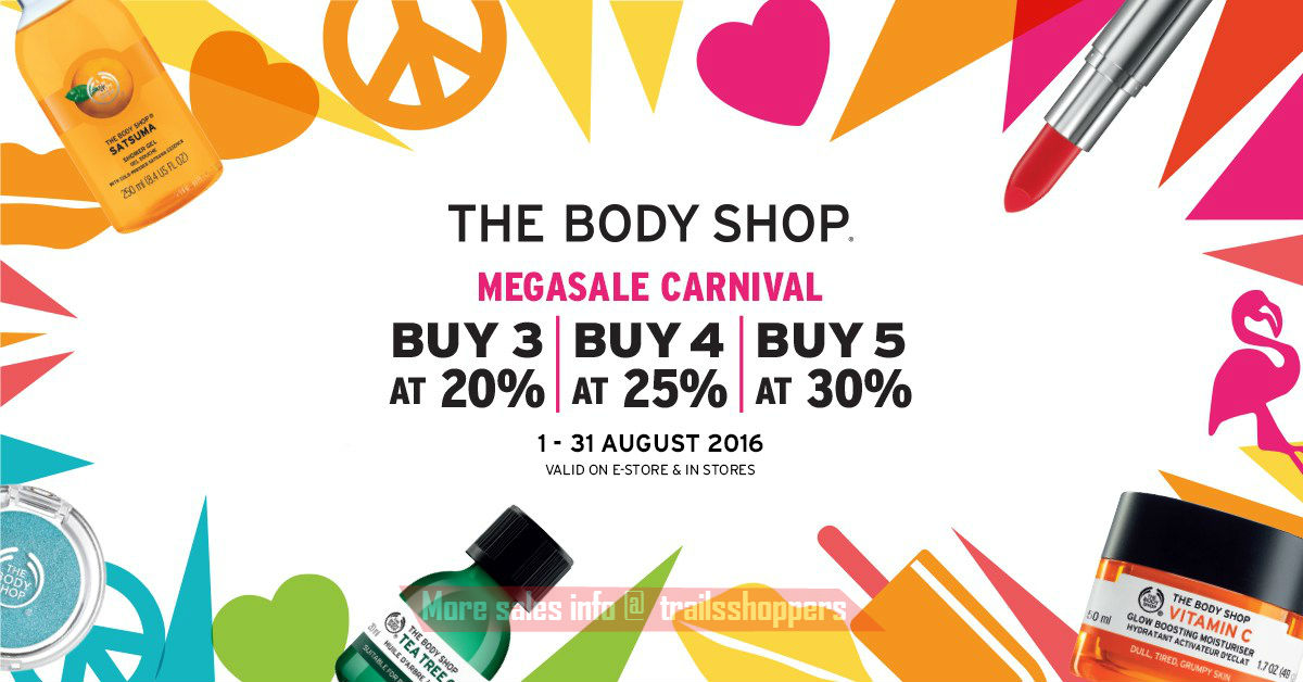 The Body Shop Malaysia Megasale Carnival till 31 Aug 2016