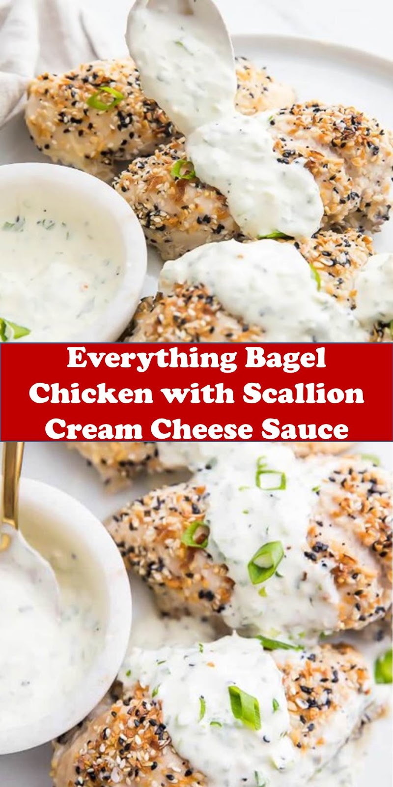 #Everything #Bagel #Chicken #with #Scallion #Cream #Cheese #Sauce