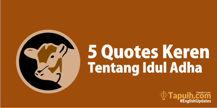 5 Quotes Keren Tentang Idul Adha