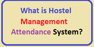 Hostel Management Attendance System