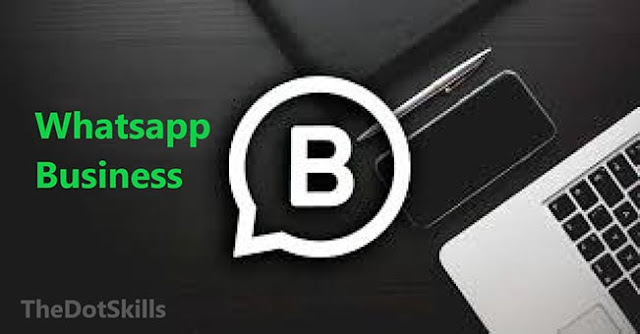 Whatsapp Business: raisons pour y profiter Whatsapp Business