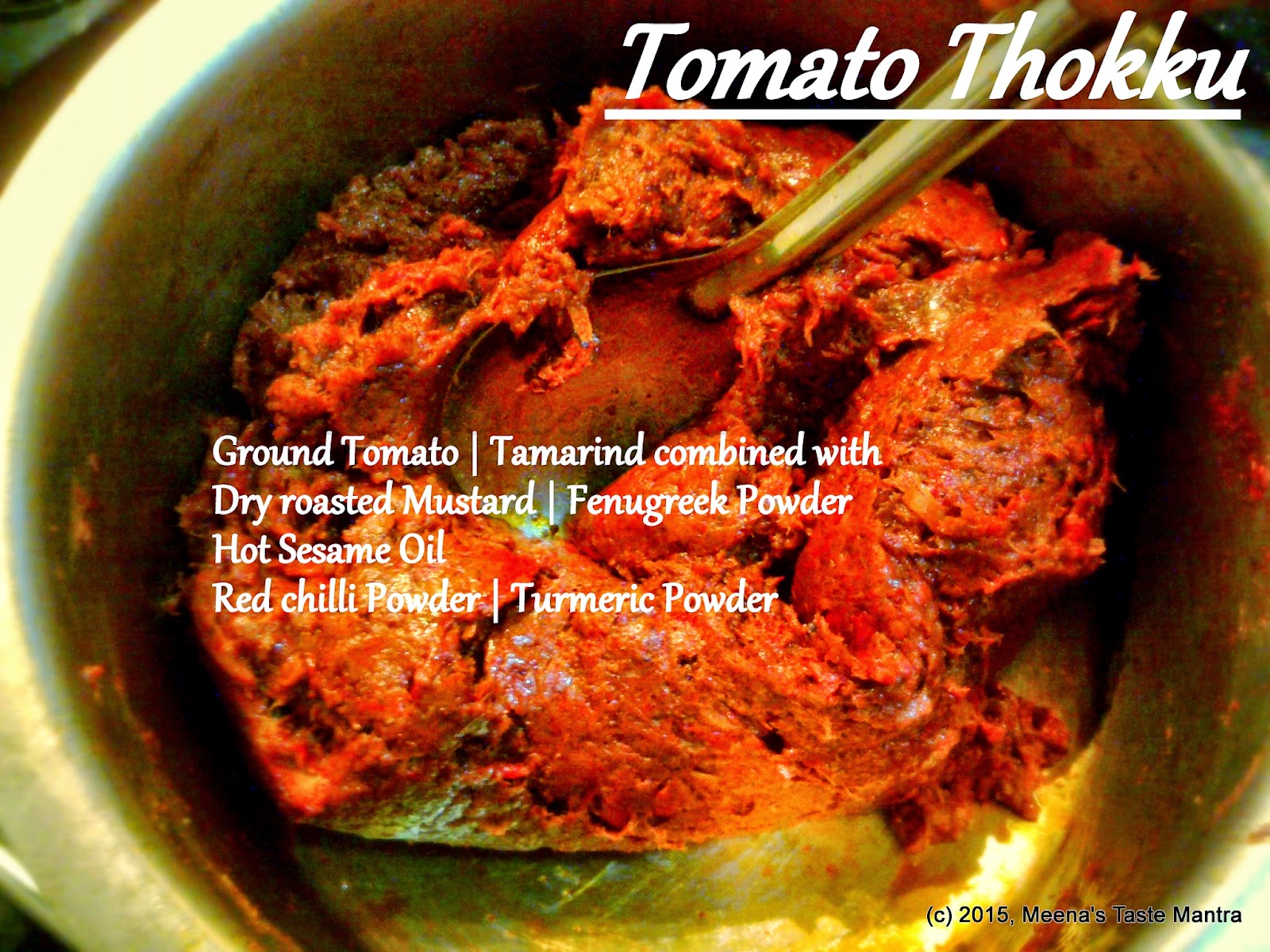 Tomato Thokku -  Final mix with spices and oil