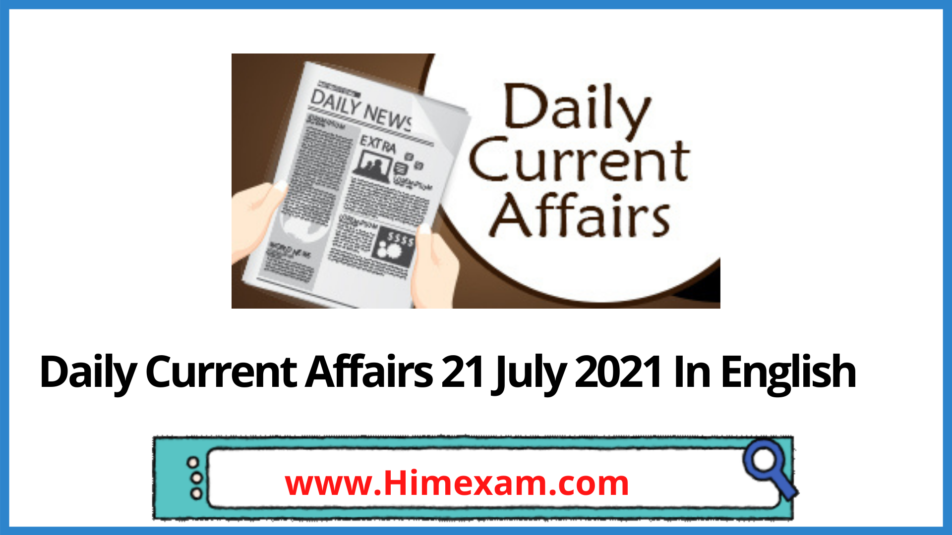 Daily Current Affairs 21 July 2021 In English