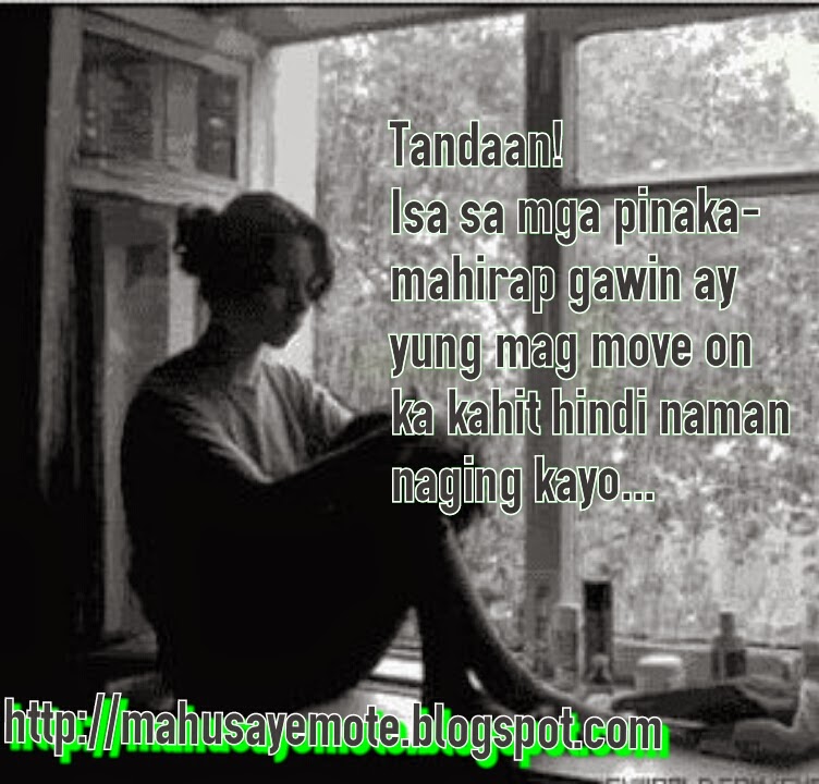 Emotions of Love: Moving On Quotes in Tagalog