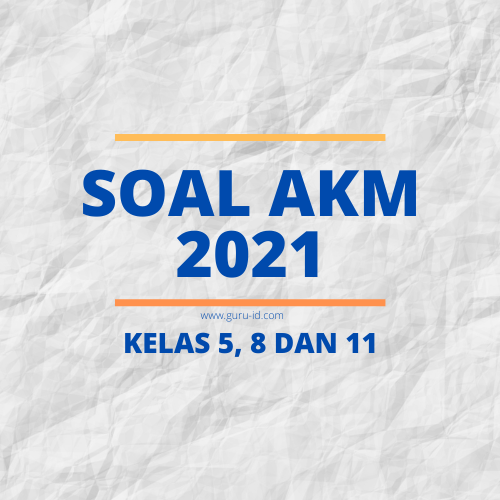 Soal Akm Kelas 8 Bahasa Indonesia - Get Soal Akm Kelas 8 Bahasa Indonesia Gratis