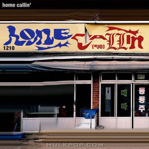 EJO – Home Callin’ – Single