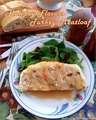 Holiday Flavors Turkey Meatloaf, all the flavors of the holiday season in a turkey meatloaf. | Recipe developed by www.BakingInATornado.com | #recipe #dinner