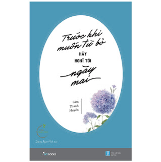 Trước Khi Muốn Từ Bỏ, Hãy Nghĩ Tới Ngày Mai ebook PDF-EPUB-AWZ3-PRC-MOBI