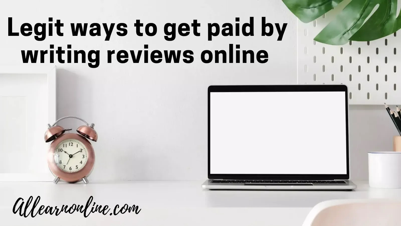 Legit ways to get paid to write reviews for products