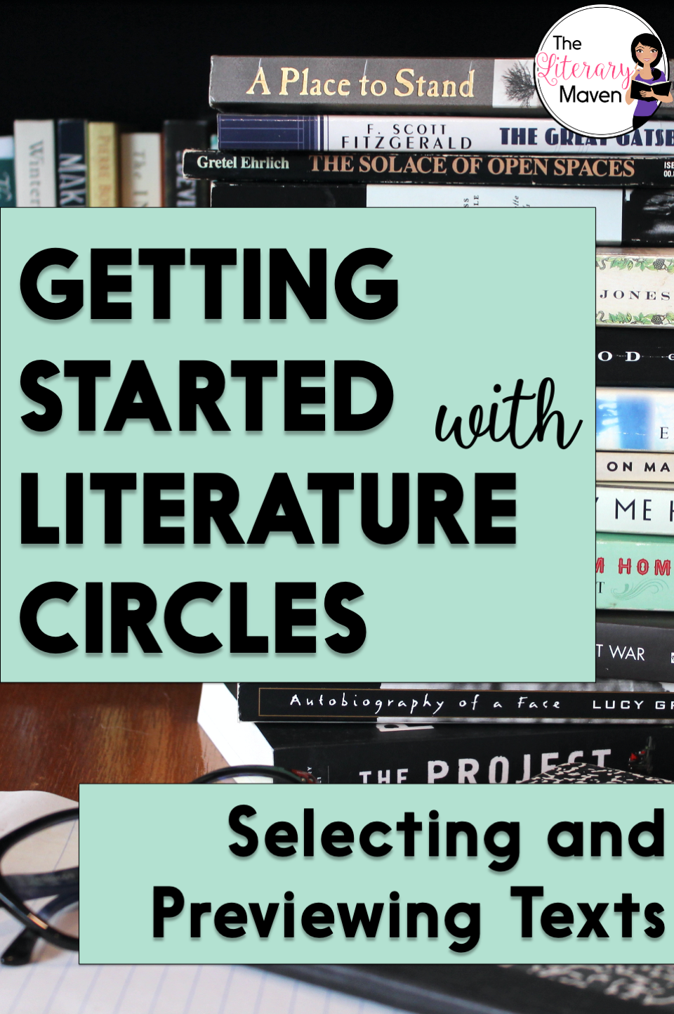 Literature Circles Selecting and Previewing Texts The Literary Maven