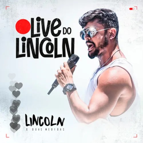 Lincoln e Duas Medidas - Live - Maio - 2020