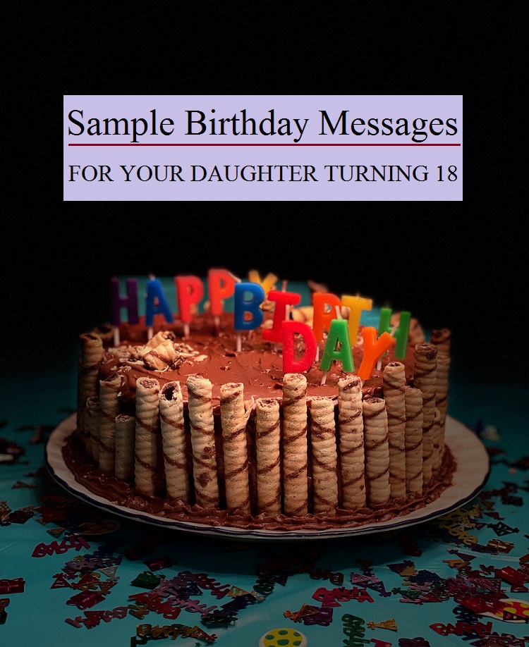 messages-and-sayings-happy-birthday-wishes-for-18-year-old-daughter