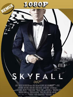 007 Skyfall (2012) REMUX [1080p] Latino [GoogleDrive] SXGO