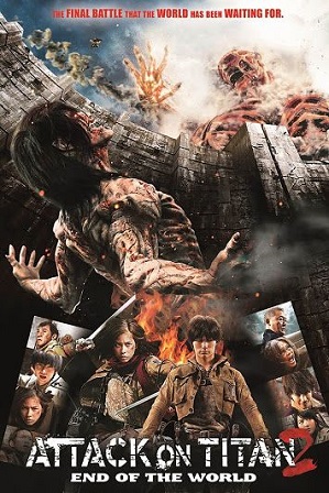 Download Attack on Titan – Part 2 End Of The World (2015) 800MB Full Hindi Dual Audio Movie Download 720p Bluray Free Watch Online Full Movie Download Worldfree4u 9xmovies