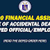 P50,000 FINANCIAL ASSISTANCE IN CASE OF ACCIDENTAL DEATH OF A DEPED OFFICIAL/EMPLOYEE