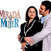 NOVELA: Mirada de mujer (Olhar de mulher) - 1997