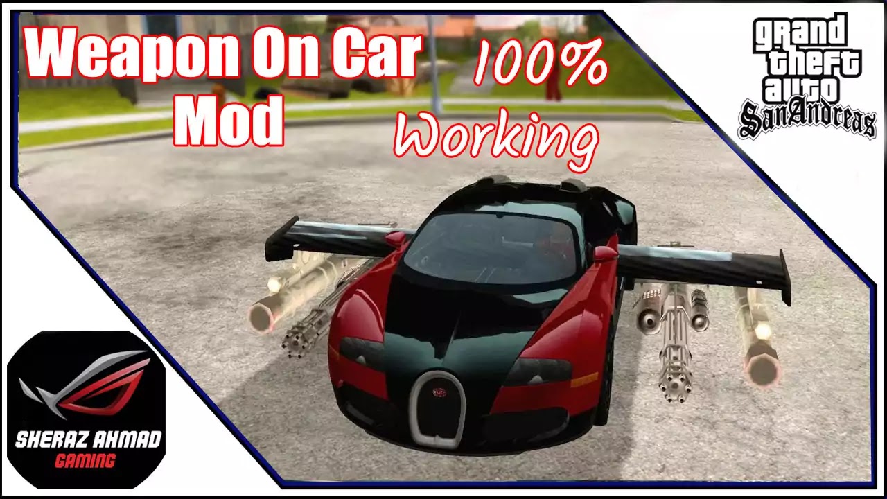 Download GTA San Andreas Car Weapon Mod