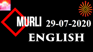 Brahma Kumaris Murli 29 July 2020 (ENGLISH)