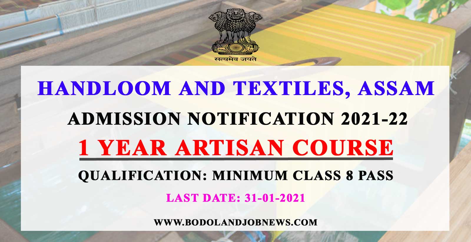 HANDLOOM AND TEXTILES ONE YEAR ARTISAN COURSE 202122 ADMISSION AT