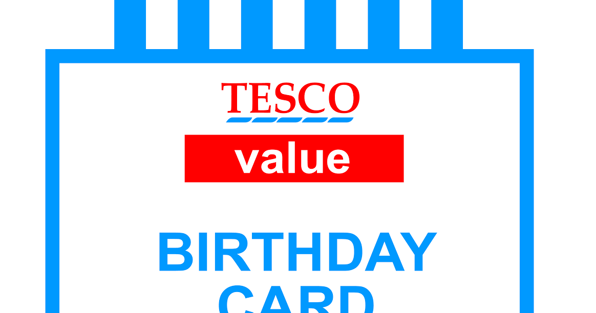 happy birthday cards tesco value tkeycouk tesco value birthday card