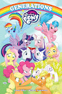 My Little Pony Generations Paperback #1 Comic Cover A Variant