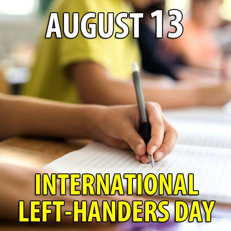 International Lefthanders Day International Lefthanders Day