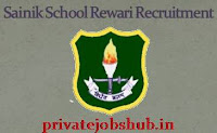 Sainik School Rewari Recruitment Sainik School Rewari Recruitment