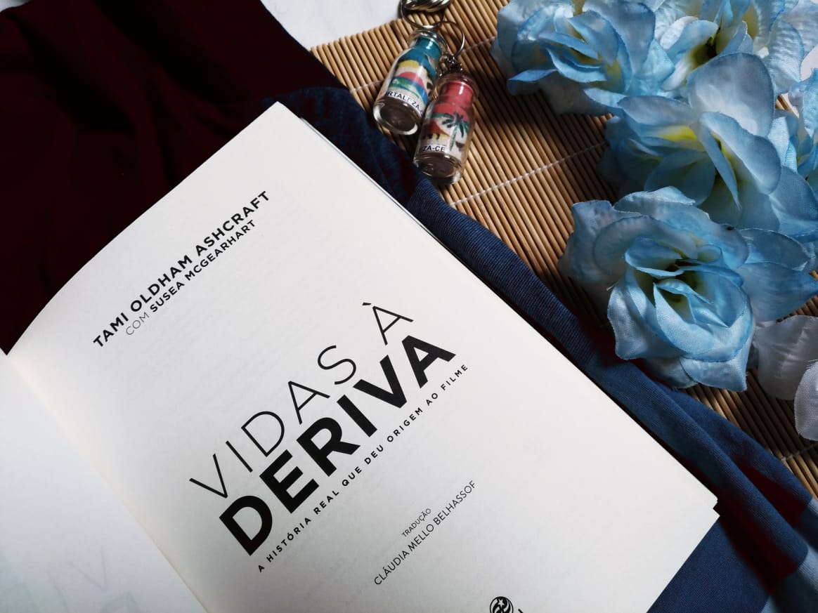 DICA DE LIVRO: VIDAS À DERIVA - TAMI OLDHAM ASHCRAFT E SUSEA MCGEARHART