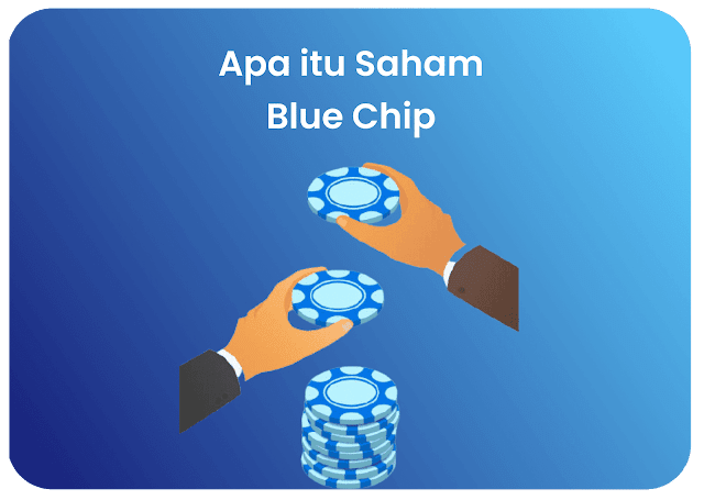 Apa itu Saham Blue Chip